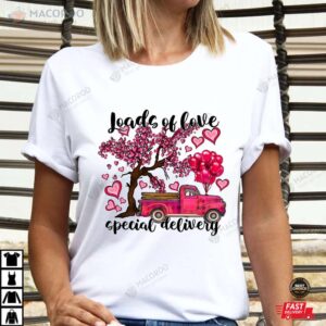 Loads Of Love Special Delivery Valentines Red Truck T-Shirt