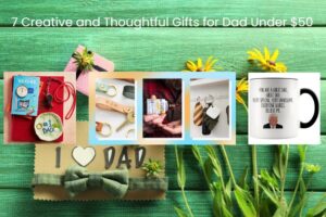 7 Creative and Thoughtful Gifts for Dad Under 50