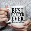 Best Farter Ever I Mean Father Mug, Cheap First Fathers Day Gifts