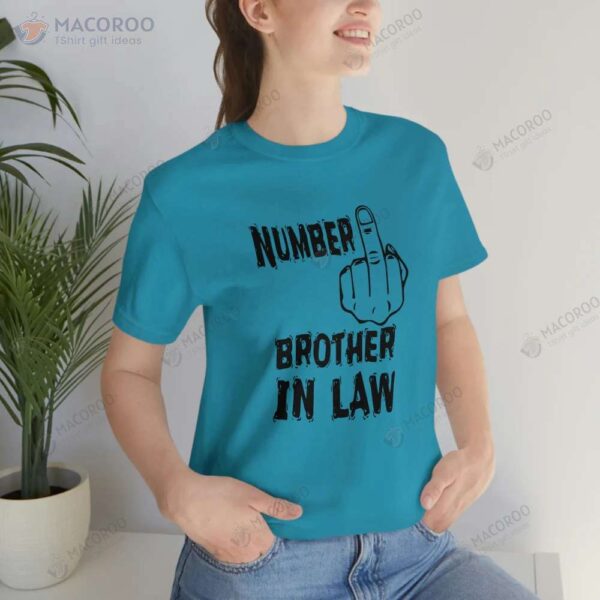 Number One Brother In Law TShirt