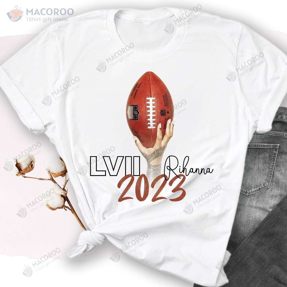 Rihanna Supper Bowl 2023 Football T-Shirt