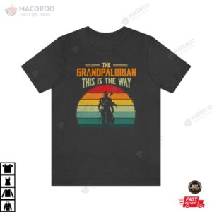 The Grandpalorian This Is The Way First Fathers Day TShirt