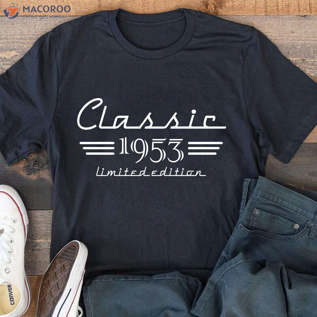70th Birthday Gift Ideas For Dad Classic 1953 Car Lover T-Shirt 