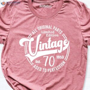 All Original Parts Vintage 1953 T-Shirt, 70th Birthday Present Ideas For Dad