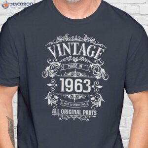 Best 60th Birthday Gifts For Dad T Shirt- 1963 All Original Parts