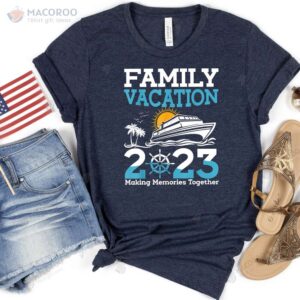 Family Matching Vacation 2023 T-Shirt, Best Gift For My Mom