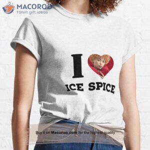 I LOVE ICE SPICE Classic T-Shirt