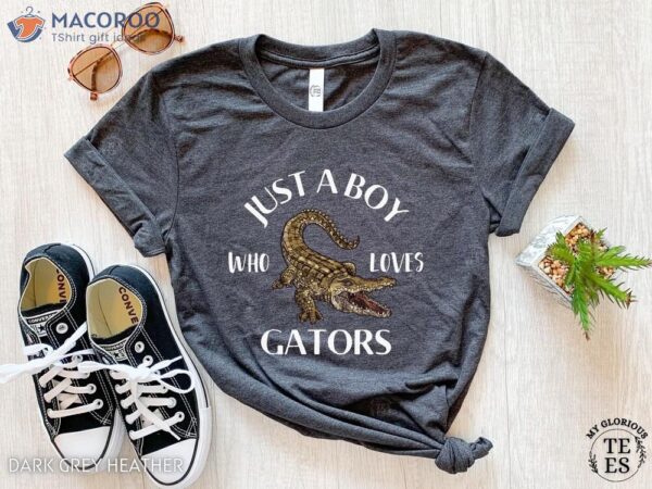 Just A Boy Who Loves Gators T-Shirt, First Fathersday Gift Ideas