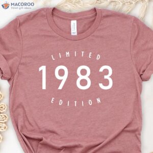 Limited Edition 1983 T-Shirt, Birthday Present For Mom Ideas
