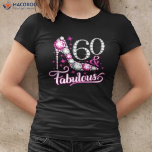 Mother  Fabulous 60th Birthday Gift T-Shirt