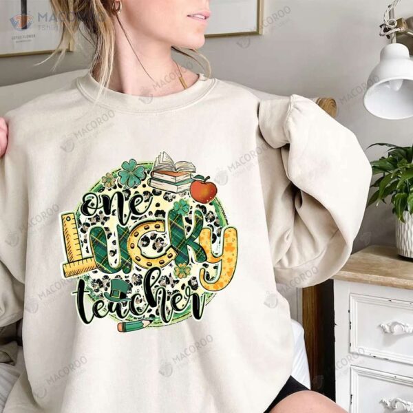 One Lucky St Patrick’s Day Teacher Gift T-Shirt