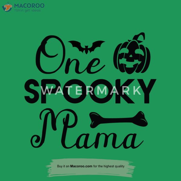 One Spooky Mama T-Shirt, Birthday Present Ideas For Mom