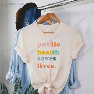 Public Health Saves Lives T-Shirt, Step Daughter Birthday Gift Ideas