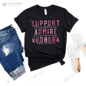 support admire honor shirt pink ribbon t shirt birthday gift for my daughter 2