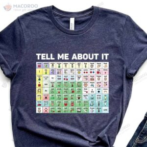 Tell Me About It T-Shirt, Birthday Gift Ideas For Daughter