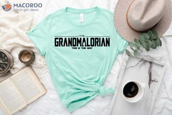 The Grandmalorian T-Shirt, Grand Father Birthday Gift