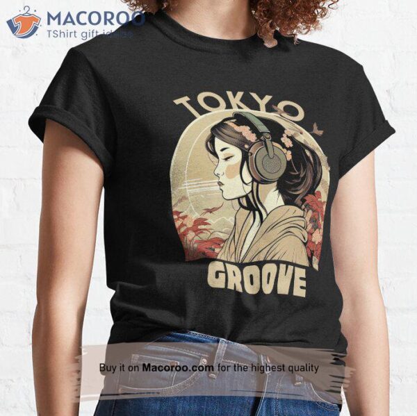 Tokyo Groove Classic T-Shirt