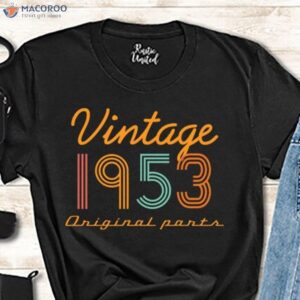 Vintage 1953 T-Shirt, 70th Birthday Gift For Dad