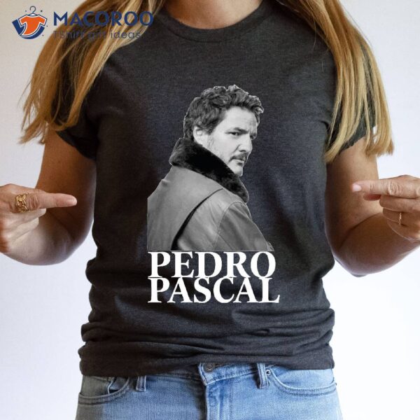 Actor Pedro Pascal T-Shirt