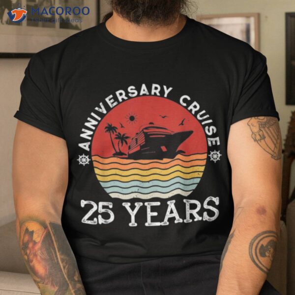 Anniversary Crusie 25 Year T-Shirt, 25 Year Anniversary Gift For Husband