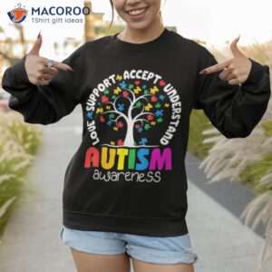 autism shirt love accept support autistic autism awareness shirt sweatshirt 1