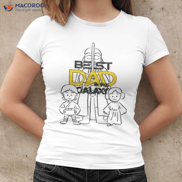 Best Dad In The Galaxy Star Wars Darth Vader Luke And Leia  T-Shirt