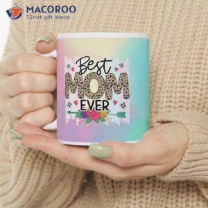 Best Mom Ever Coffee Mug, Unique Gifts For Mom To Be