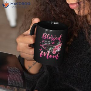 blessed to be called mom great gifts for mothers coffee mug coffe mug 01