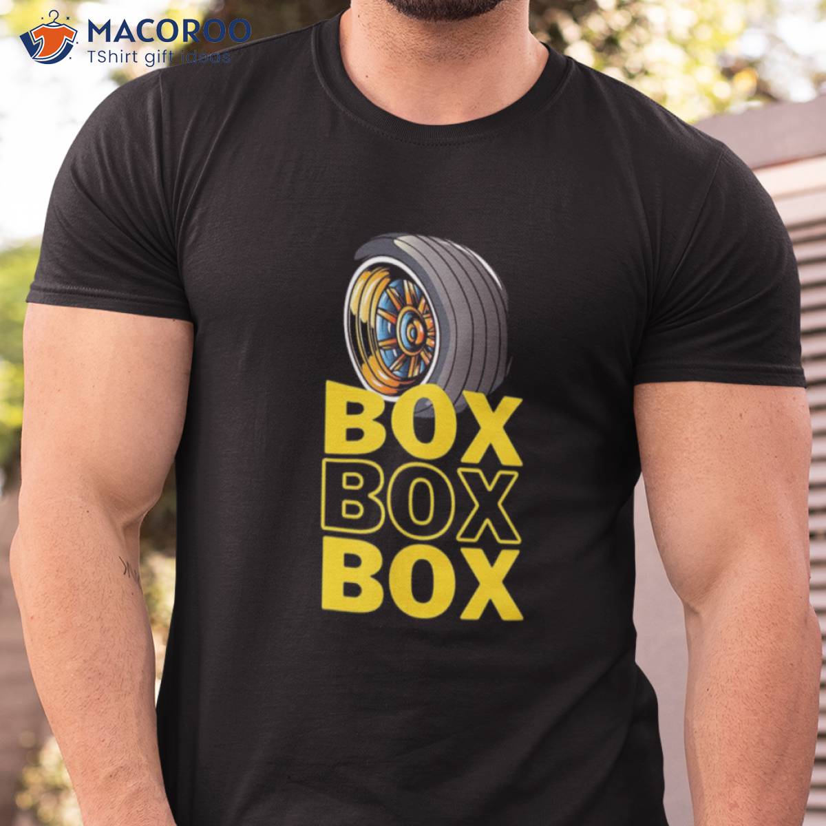 Box Box Box Formula Racing T-Shirt, Unique Gift Ideas For Dad