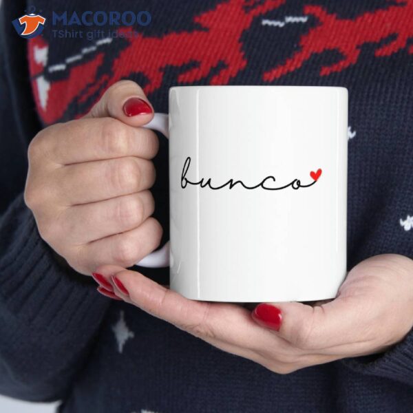 Bunco Gift For Mom Grandma Coffee Mug, Best Gift For My Mom