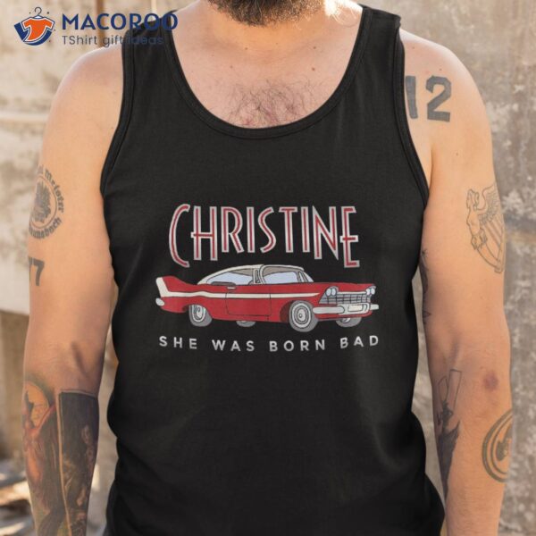 Christine Classic Car She Was Born Dad Shirt, Unique Gifts For Dad