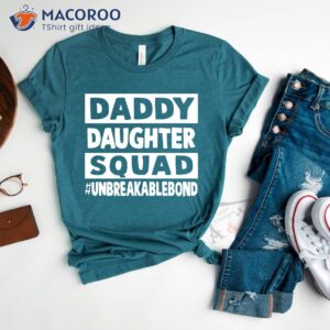 dad daughter squad t shirt best gift for step daughter 2