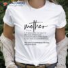 Definition Of Mother T-Shirt, New Mom Gifts For Mom