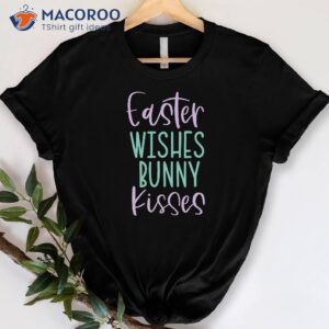 easter wishes bunny kisses t shirt 1