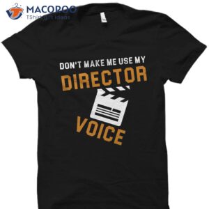 Funny Director Film T-Shirt