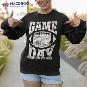 game day football season shirt sweatshirt