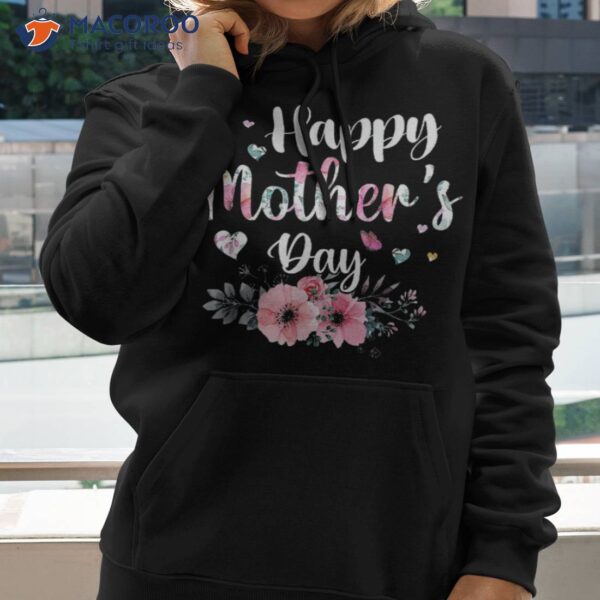 Happy Mother’s Day 2023 Cute Floral For Shirt, Gift Ideas For My Mom