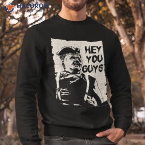 Hey You Guys Shirt The Goonies Sloth 2 hey you guys shirt the goonies sloth sweatshirt