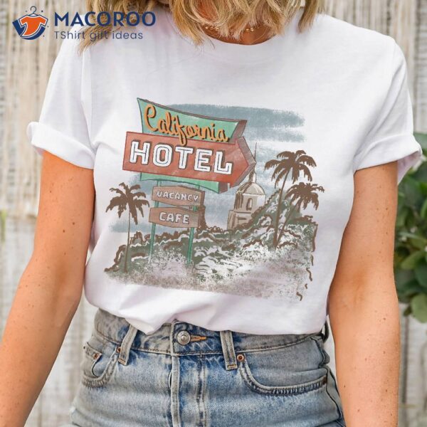 Hotel California Gift For Music Lovers T-Shirt