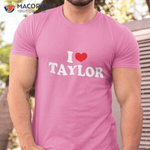 I Love Taylor T-Shirt