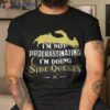 I’m Not Procrastinating I’m Doing Side Quests Shirt