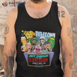 jeff dunham green bay wi 2023 shirt tank top