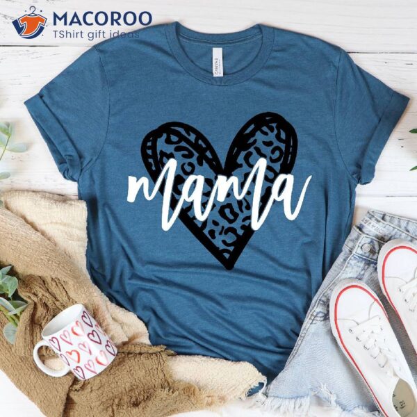 Leopard Heart Mama T-Shirt, Perfect New Mom Gifts