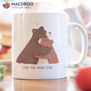 Love You Mama Bear Coffee Mug