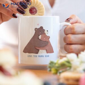 love you mama bear coffee mug 2