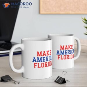 make america florida coffee mug 2