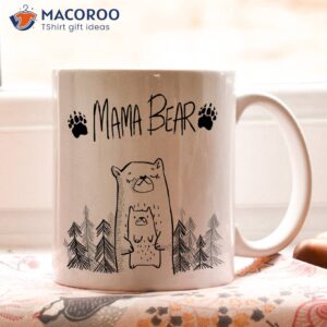 mama bear coffee mug gift ideas for stay at home moms 1