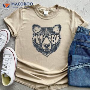 mama bear mom t shirt good first mothers day gifts 1