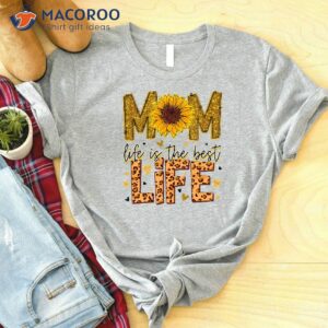 mom life is the best life t shirt 1