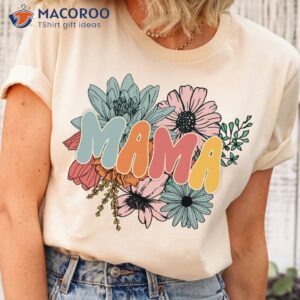 Mom T-Shirt For Mom For Mother’s Day